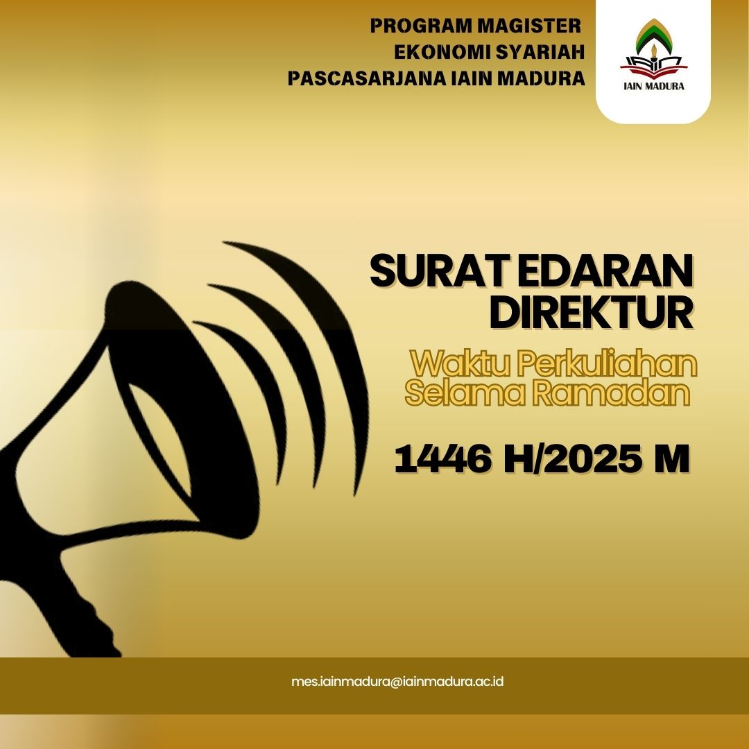 Surat Edaran Direktur Pascasrajana Iain Madura Waktu Perkuliahan Selama Ramadan 1446 H/2025 M