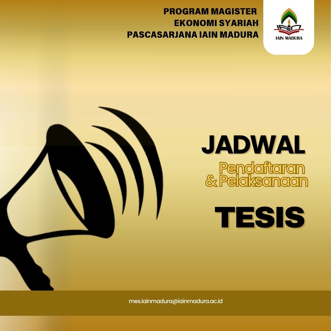 Jadwal Pendaftaran dan Pelaksanaan Ujian Tesis Program Magister Semester Genap Tahun Akademik 2024/2025